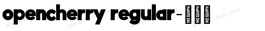 opencherry regular字体转换 opencherry regular字体转换